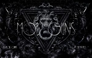 MOB GUNS Lions Gate MG Photo Background
